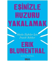 Eşinizle Huzuru Yakalamak-mutlu Ilişkiler Için Pratik Rehber