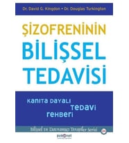 Şizofreninin Bilişsel Tedavisi - Kanıta Dayalı Tedavi Rehberi-Bilişsel Davranışçı Terapiler Serisi24