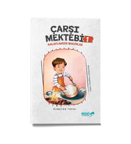 ÇARŞI MEKTEBİ SERİSİ 1 - KALAYLANSIN BAKIRLAR