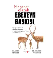 Bir Sanat Olarak Ebeveyn Baskısı