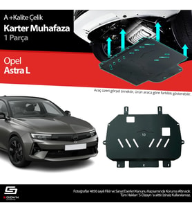 Opel Astra L Çelik Karter Muhafaza Koruma 2022 Üzeri A+ Kalite