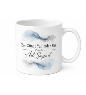 İsme Özel Zor Günde Yanımda Olan Yazılı Kupa Bardak Hediye