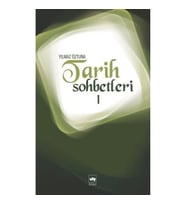 Tarih Sohbetleri 1