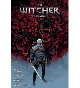 The Witcher Volume 8: Wild Animals