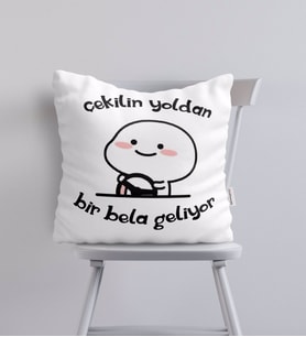 BK Gift Bir Bela Geliyor Tasarımlı Yastık - Model 1