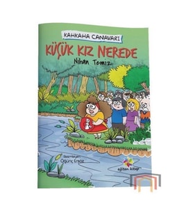 Küçük Kız Nerede Kahkaha Canavarı
