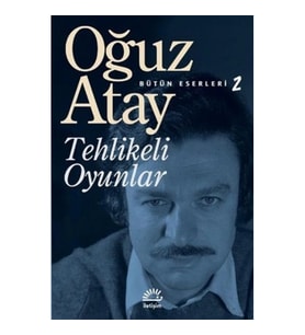 Tehlikeli Oyunlar - Bütün Eserleri 2