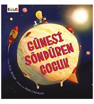 Güneşi Söndüren Çocuk