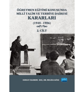 Öğretmen Eğitimi Konusunda Millî Talim ve Terbiye Dairesi Kararları - 2. Cilt