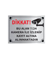 Dikkat Bu Alan 7 24 Kamera İle İzlenip Kayıt Altına Alınmaktadır Levha Gümüş Metal Yönlendir