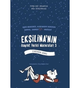 Ekşilina'nın Hayret Verici Maceraları 3 : Evrenin Sonu