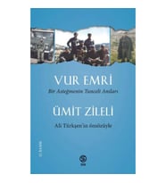 Vur Emri - Bir Asteğmenin Tunceli Anıları