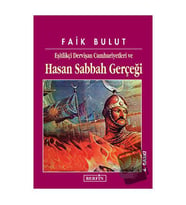 Eşitlikçi Dervişan Cumhuriyetleri ve Hasan Sabbah Gerçeği / Berfin Yayınları /