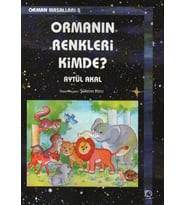 Ormanın Renkleri Kimde? / Orman Masalları 5