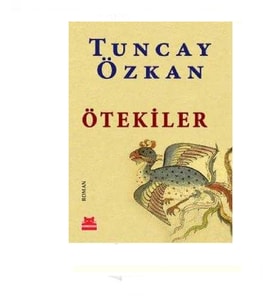 Ötekiler - Tuncay Özkan