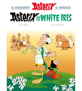 Asterix: Asterix And The White Iris: Album 40