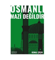 Osmanlı Mazi Değildir