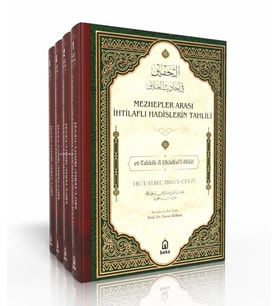 Mezhepler Arası İhtilaflı Hadislerin Tahlili - et-Tahkik fi Ehadisil Hilaf - 4 Cilt Takım