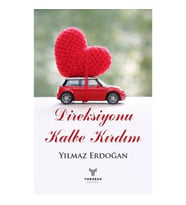 Direksiyonu Kalbe Kırdım