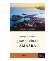 Kraliçenin Kenti Çeşm-i Cihan Amasra