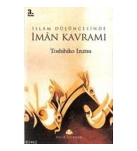 İslam Düşüncesinde İman Kavramı