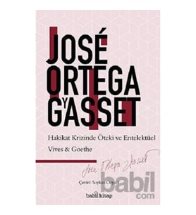 Hakikat Krizinde Entelektüel ve Öteki: Vives-Goethe