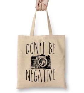 Cute Don t Be Negative Funny Camera Photography Bez Çanta Uzun Saplı