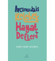 Avcunuzdaki Kelebek Hayat Defteri