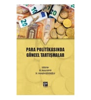 Para Politikasında Güncel Tartışmalar