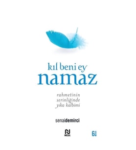 Kıl Beni Ey Namaz