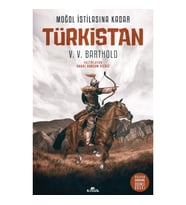 Moğol İstilasına Kadar Türkistan (Ciltli)
