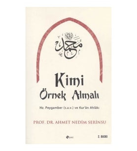 Kimi Örnek Almalı?