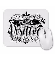 Pense Positivo Mouse Pad