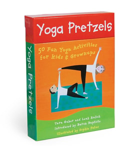 Yoga Pretzels: 50 Fun Yoga Activities For Kids & Grownups (Krem)