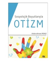 Sosyolojik Boyutlarıyla Otizm