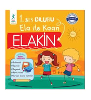 1.Ses Grubu Ela ile Kaan; Elakin - Bahar Sarıkaya - Çocuk Gelişimi Yayınları