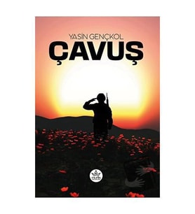Çavuş / Yasin Gençkol