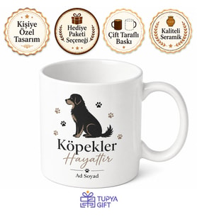 Köpekler Hayattır Baskılı Porselen Kupa Bardak Hediye