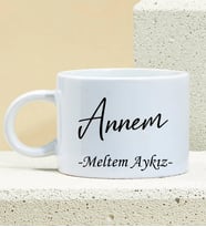 Anneler Günü Özel Annem Ve İsim Soyisim Tasarımlı Porselen Kupa Nescafe Fincanı