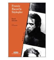 Francis Bacon'la Söyleşiler