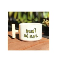 Beni Bi Sal Baskılı Beyaz T Kulp Kupa Bardak