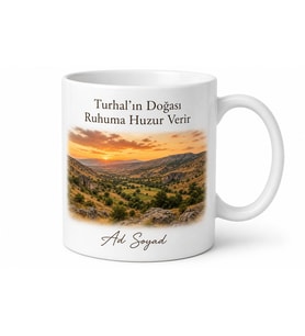 Turhal Doğa Güzellikleri İç Anadolu Ruhu Hatıra Kupa Bardak Hediye