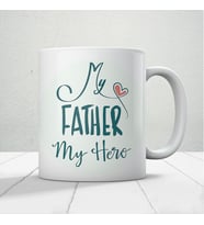 My Father My Hero Baskılı Babalar Günü Kupa Bardak