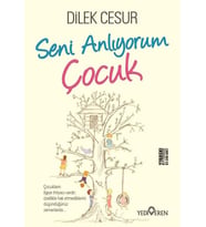 Seni Anlıyorum Çocuk