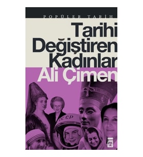 Tarihi Değiştiren Kadınlar