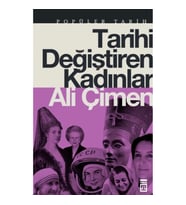 Tarihi Değiştiren Kadınlar