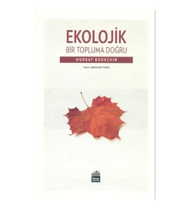 Ekolojik Bir Topluma Doğru
