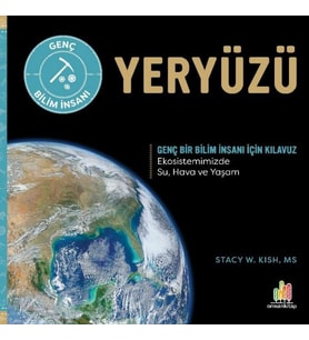 Yeryüzü Genç Bir Bilim İnsanı İçin Kılavuz