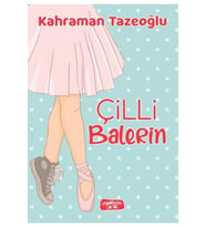 Çilli Balerin-Kahraman Tazeoğlu 