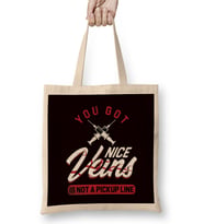 You Got Nice Veins Phlebotomy Phlebotomist Gift Bez Çanta Uzun Saplı
